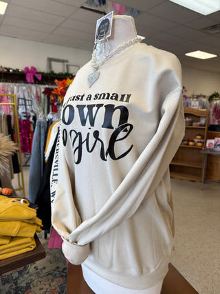 Small Town Girl Sweatshirt