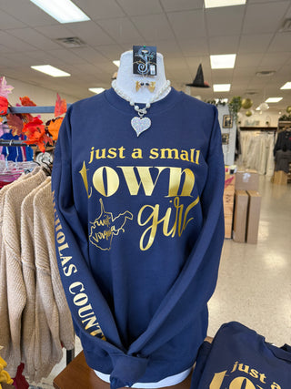 Just a Small Town Girl Sweatshirt