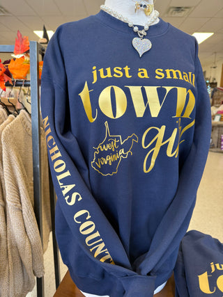 Just a Small Town Girl Sweatshirt